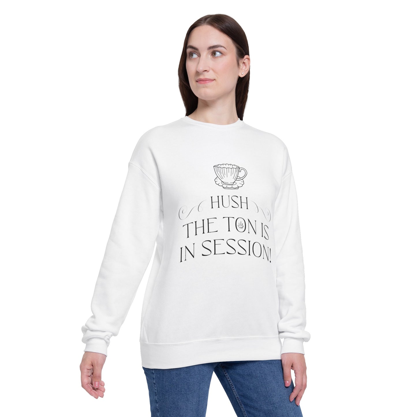 Hush The Ton Is In Session | Unisex Drop Shoulder Sweatshirt